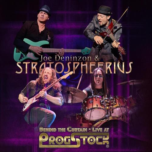 Joe Deninzon & Stratospheerius - Behind The Curtain (Live at ProgStock) (2023)