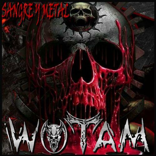 Wotam - Sangre y Metal (2023)