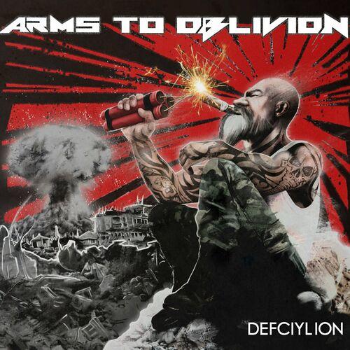 Arms To Oblivion - Defciylion (2023)