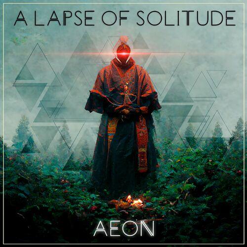 A Lapse of Solitude - Aeon (2023)