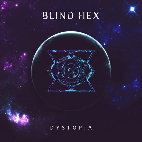 Blind Hex - Dystopia (2023)