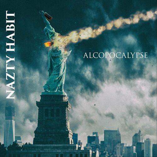 Nazty Habit - Alcopocalypse (2023)