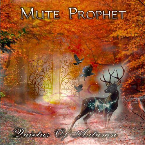 Mute Prophet - Quietus of Autumn (2023 Remix) 