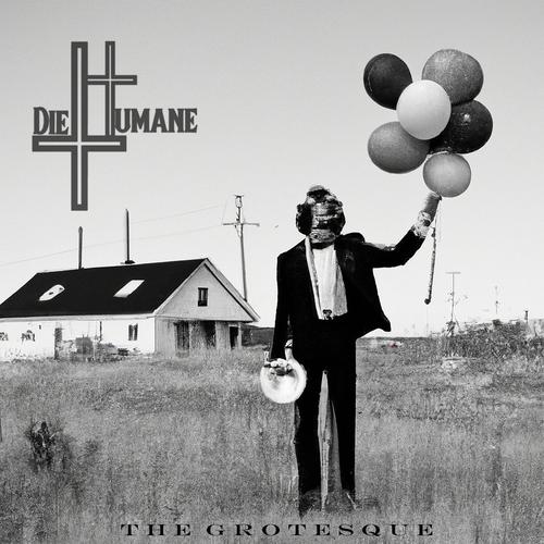 DieHumane - The Grotesque (2023)