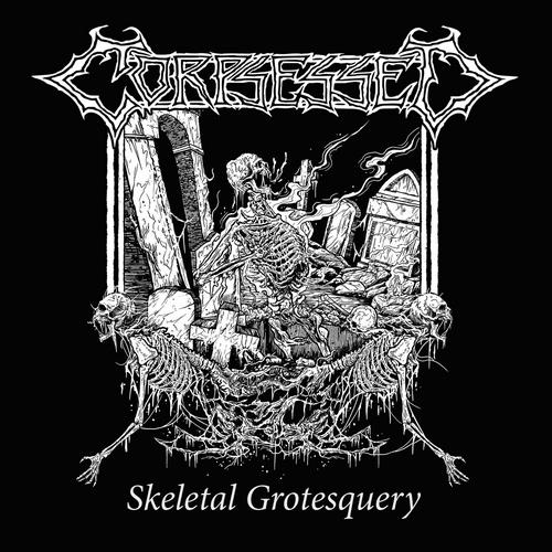CORPSESSED - Skeletal Grotesquery (2023)