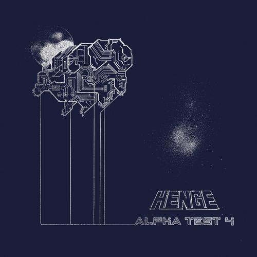 HENGE - Alpha Test 4 (2023)