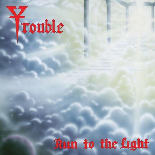 Trouble - Run to the Light (Expanded Edition) (2023)