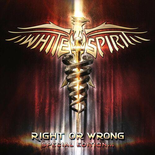 White Spirit - Right or Wrong Special Edition (2023)