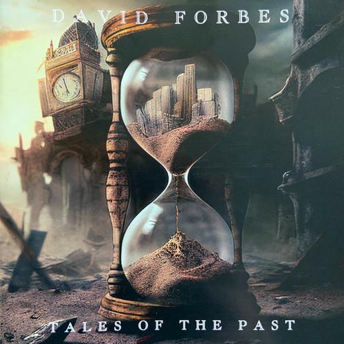 David Forbes [Boulevard] - Tales of the Past (2023) CD+Scans
