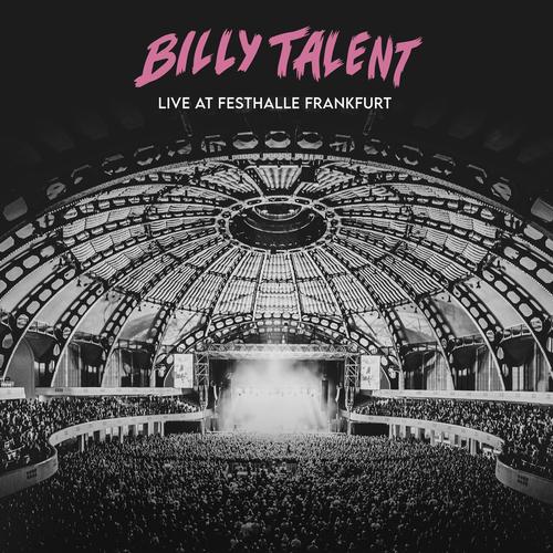 Billy Talent - Live at Festhalle Frankfurt (2023)