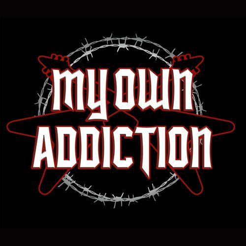 My Own Addiction - My Own Addiction (2023)