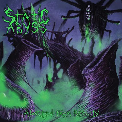 Static Abyss - Aborted From Reality (2023)