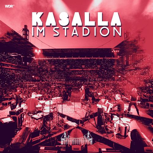 Kasalla - Kasalla im Stadion (Live) (2023)
