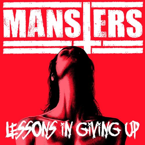 The Mansters - Lessons In Giving Up (2023)