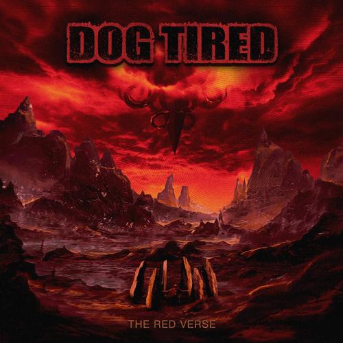 Dog Tired - The Red Verse (2023)
