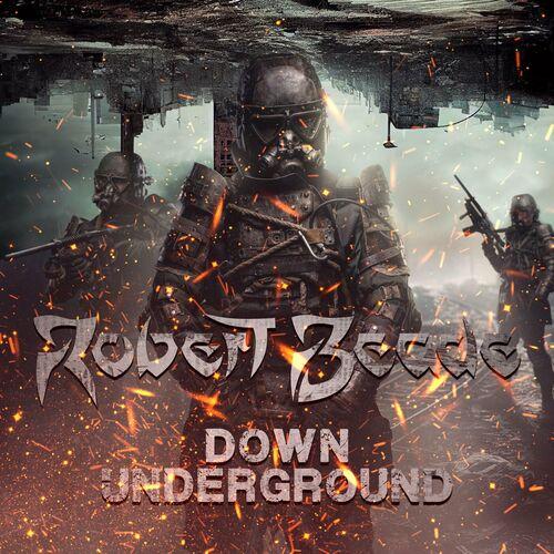 Robert Beade (Evil Hunter) - Down Underground [EP] (2023)