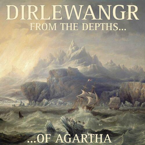 Dirlewangr - From The Depths......Of Agartha [EP] (2023)