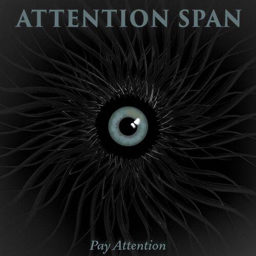 Attention Span - Pay Attention [EP] (2023)