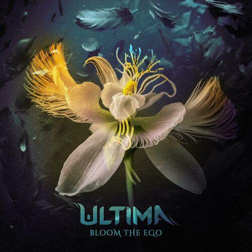 Ultima - Bloom The Ego (2023)
