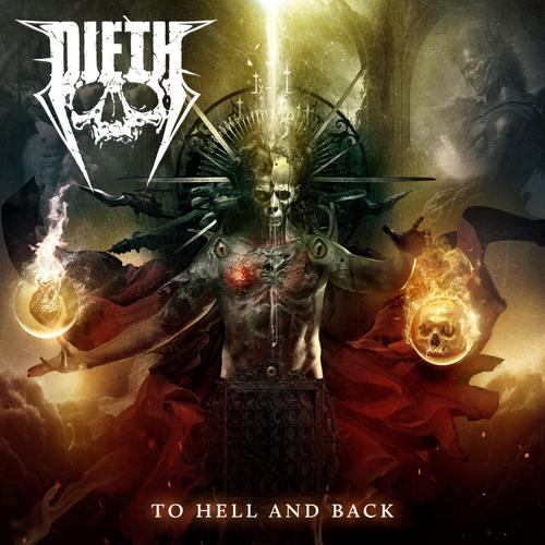 Dieth - To Hell and Back (2023)