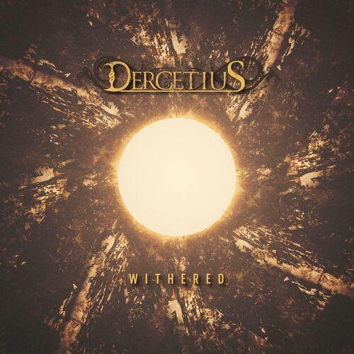 Dercetius - Withered (2023)