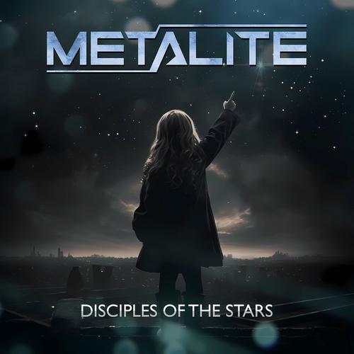 Metalite - Disciples of the Stars [ep] (2023)