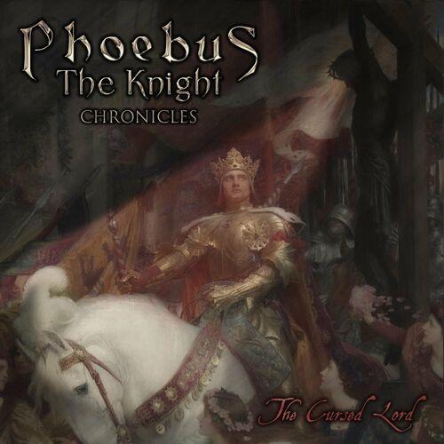 Phoebus the Knight - The Cursed Lord (2023)