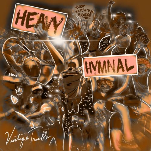 Vintage Trouble - Heavy Hymnal (2023)