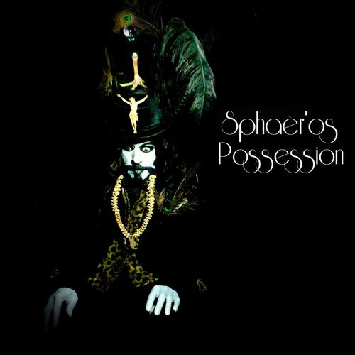 Sphaeros - POSSESSION (2020)