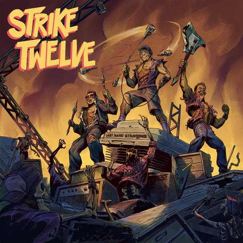 Strike Twelve - Last Band Standing (2023)