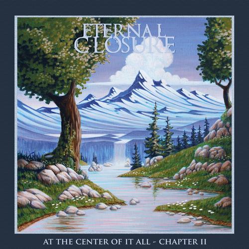 Eternal Closure - At The Center of it All - Chapter II (2023)