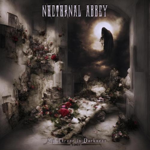 Nocturnal Abbey - My throne in darkness (2023)