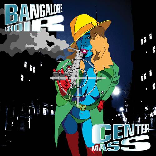 Bangalore Choir [David Reece] - Center Mass (Limited edition 2CD) (2023)