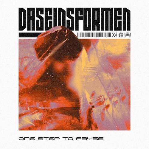 One Step to Abyss - DASEINSFORMEN (2023)