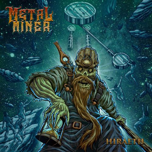 Metal Miner - Hiraeth (2023)
