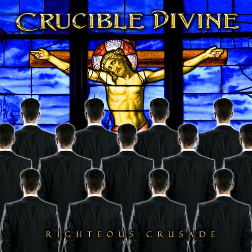 Crucible Divine - Righteous Crusade (2023)