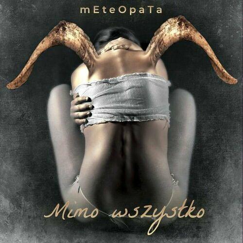 Meteopata - Mimo Wszystko (2023)