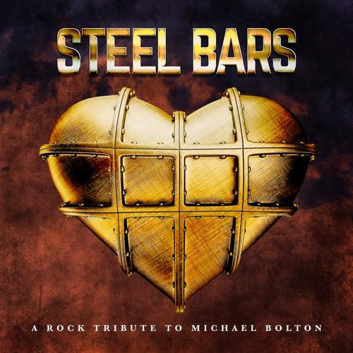 Various Artists - Steel Bars - A Rock Tribute To Michael Bolton (2023)