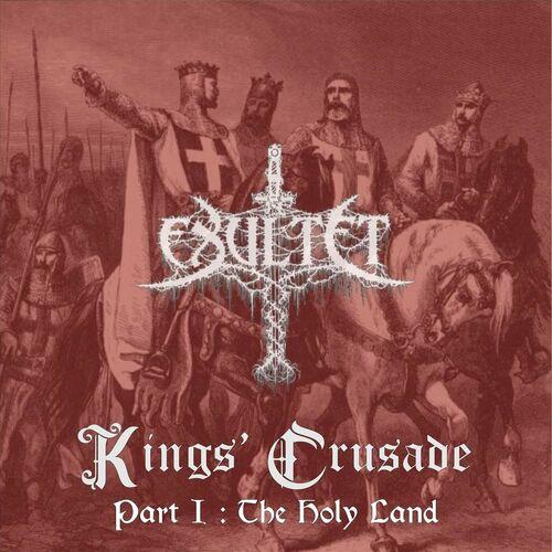 Exultet - King's Crusade Pt. 1 (The Holy Land) (2023)