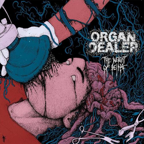Organ Dealer - The Weight of Being (2023)