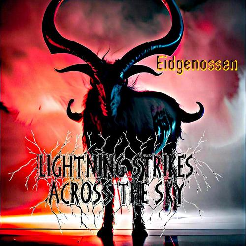 Lightning Strikes Across The Sky - Eidgenossen (2023)