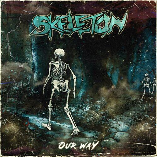 Skeleton - Our Way (2023)