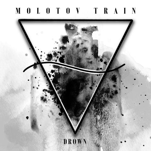 Molotov Train - Drown (2023)