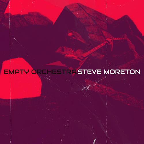 Steve Moreton - Empty Orchestra (2023)