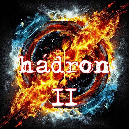 Hadron - Hadron (II) (2023)