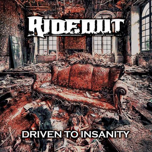 Rideout - Driven To Insanity (2023)