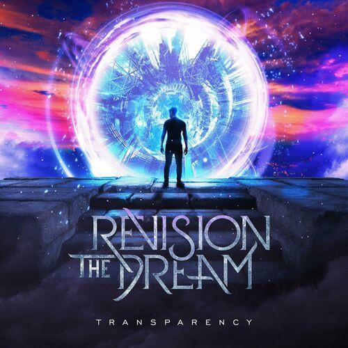 Revision the Dream - Transparency (2023)