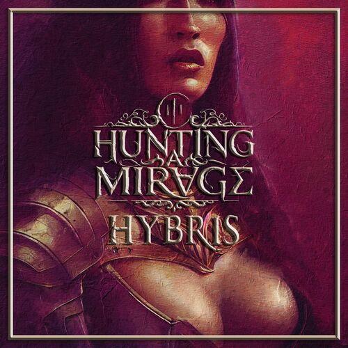 Hunting A Mirage - Hybris (2023)