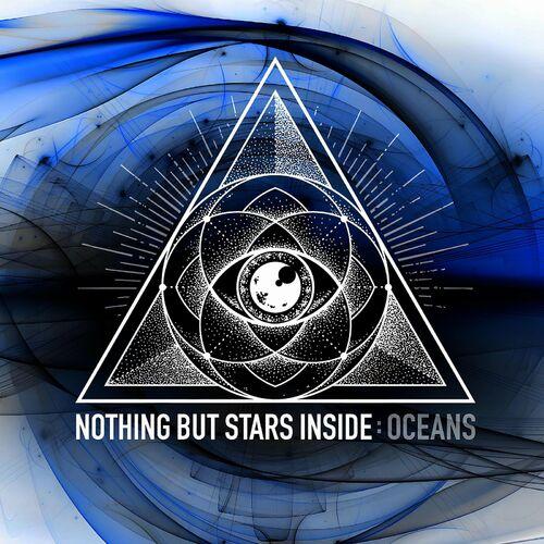 Nothing But Stars Inside - Oceans (2023 Remaster) 