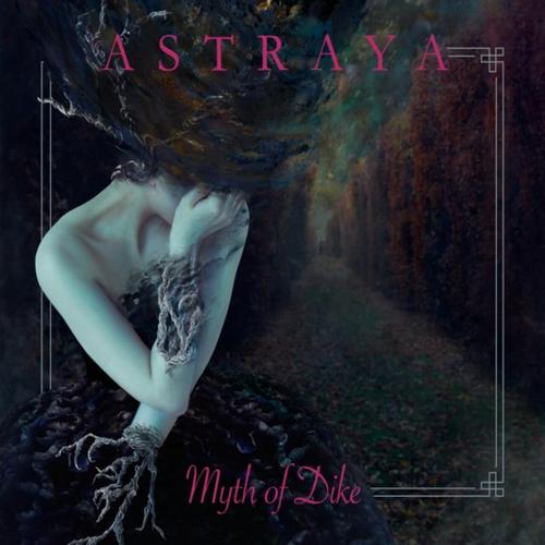 Astraya - Myth of Dike (2023)